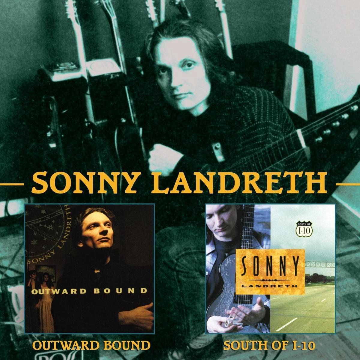 Sonny Landreth - Outward Bound/South Of I-10 - 2xCD - Stereo (2 Stuks)