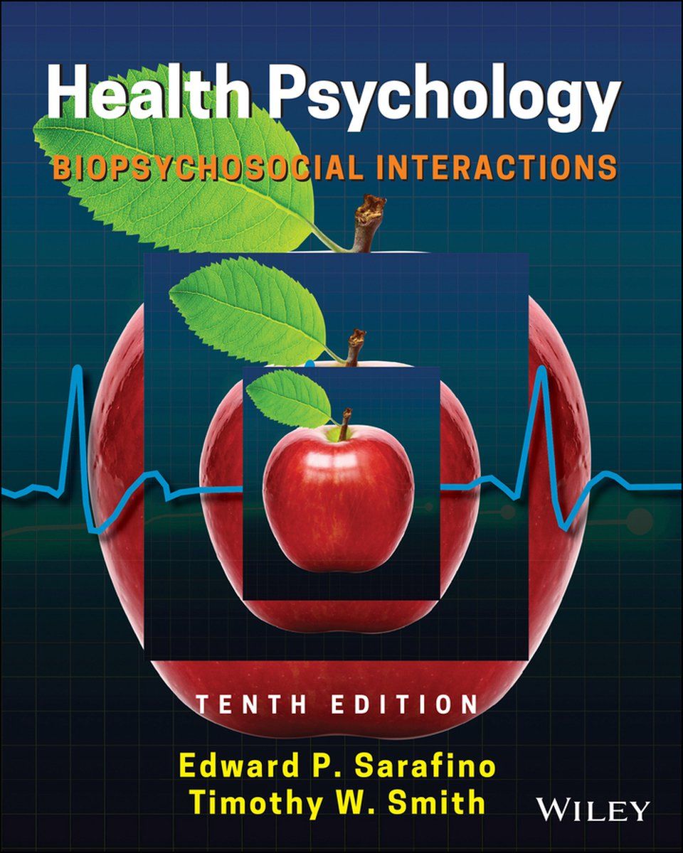 Edward P. Sarafino Health Psychology - Biopsychosocial Interactions - 10e Editie (9781119577805)