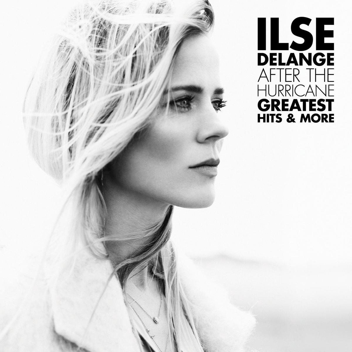 Ilse DeLange - After The Hurricane - Greatest Hits&More (Cd)