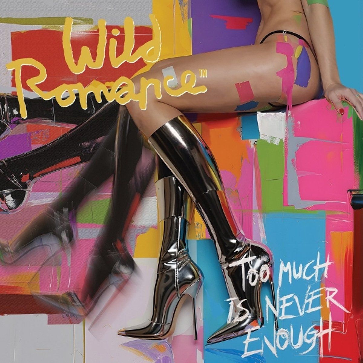 Wild Romance - Too Much Is Never Enough - Lp