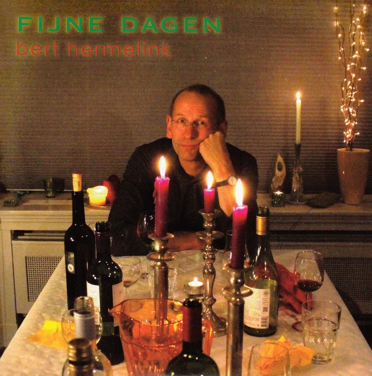 Bert Hermelink - Fijne Dagen - Cd-S (Cd Single) - Pop
