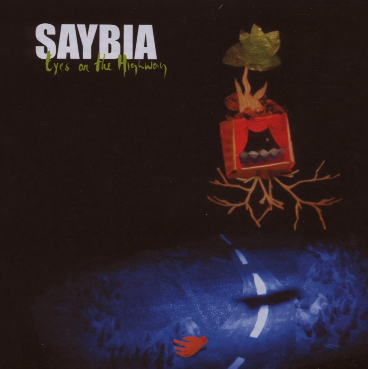 Saybia - Cd Album - Eyes On The Highway (2007) - 1 Disk