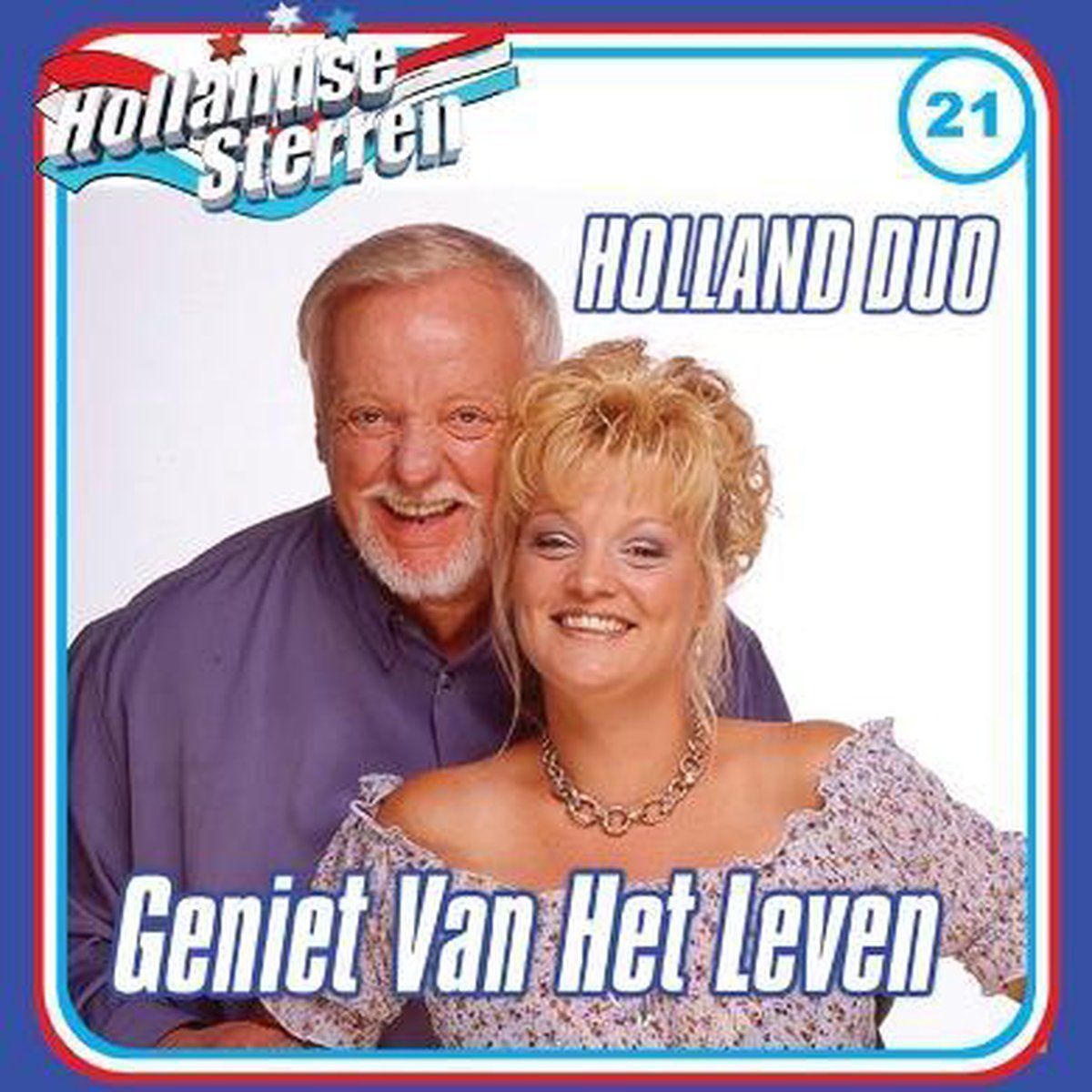 Holland Duo - Cd - Geniet Van Het Leven En Andere Hits
