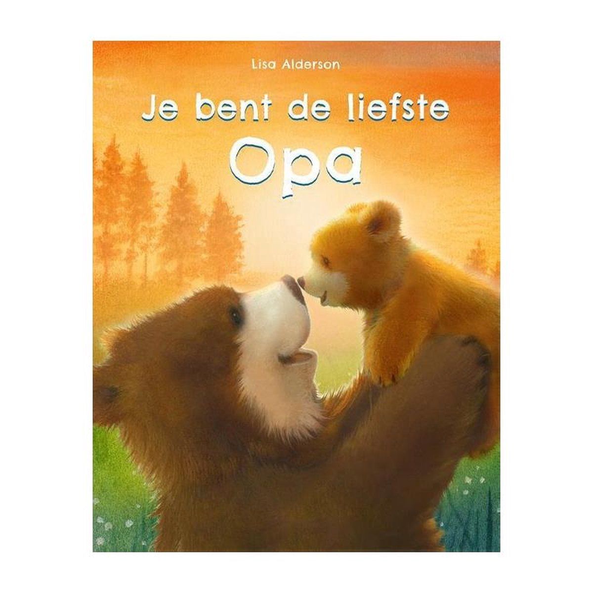 Renate Hagenouw Je Bent De Liefste Opa