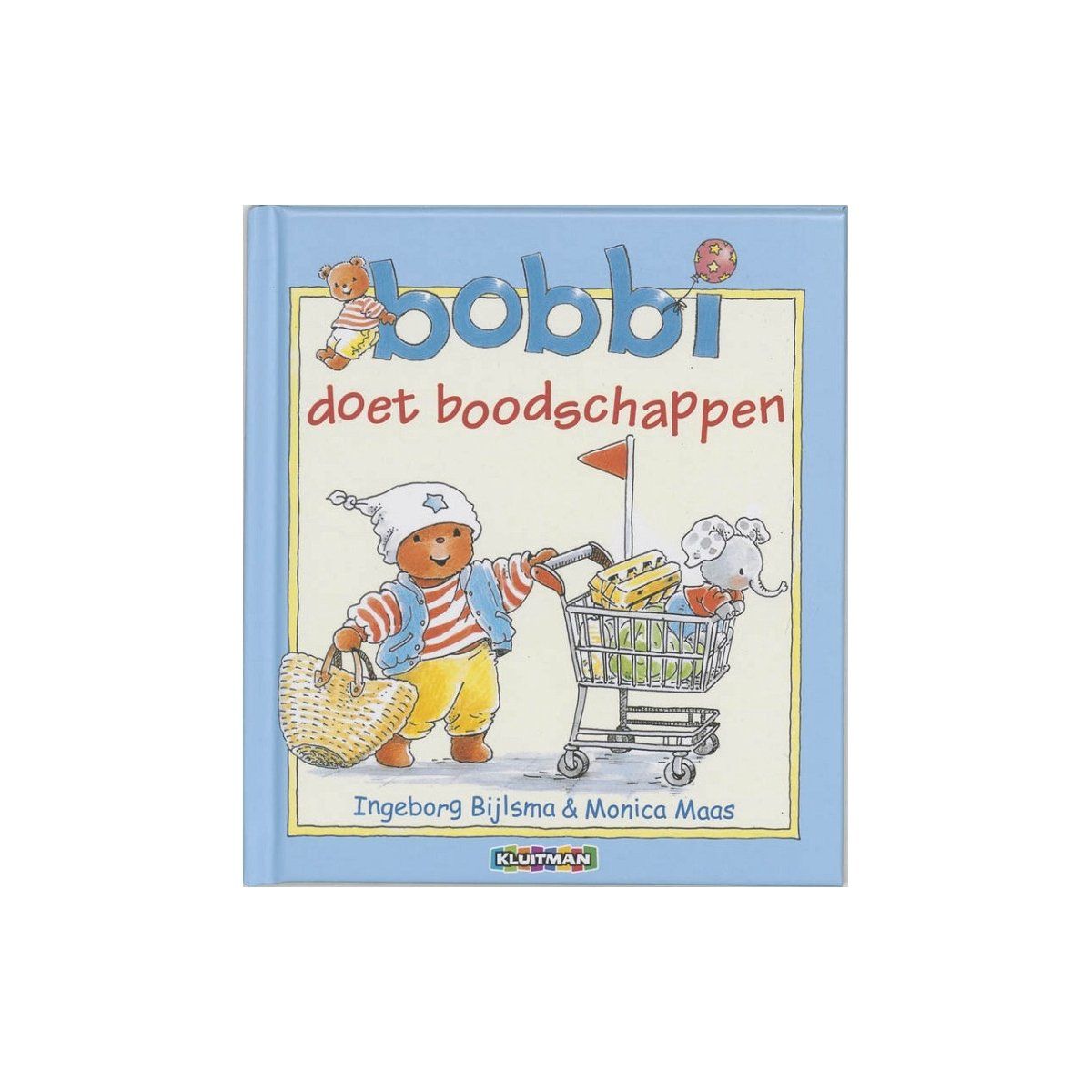 Ingeborg Bijlsma Bobbi Doet Boodschappen