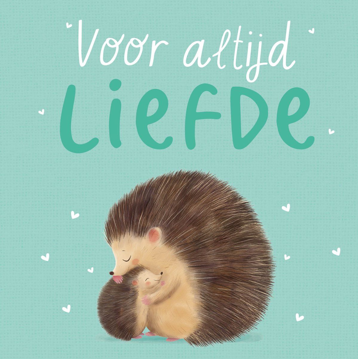 Stephanie Moss Voor Altijd Liefde - Hardcover - Hartverwarmend Verhaal Met Illustraties - (24 Pagina's)